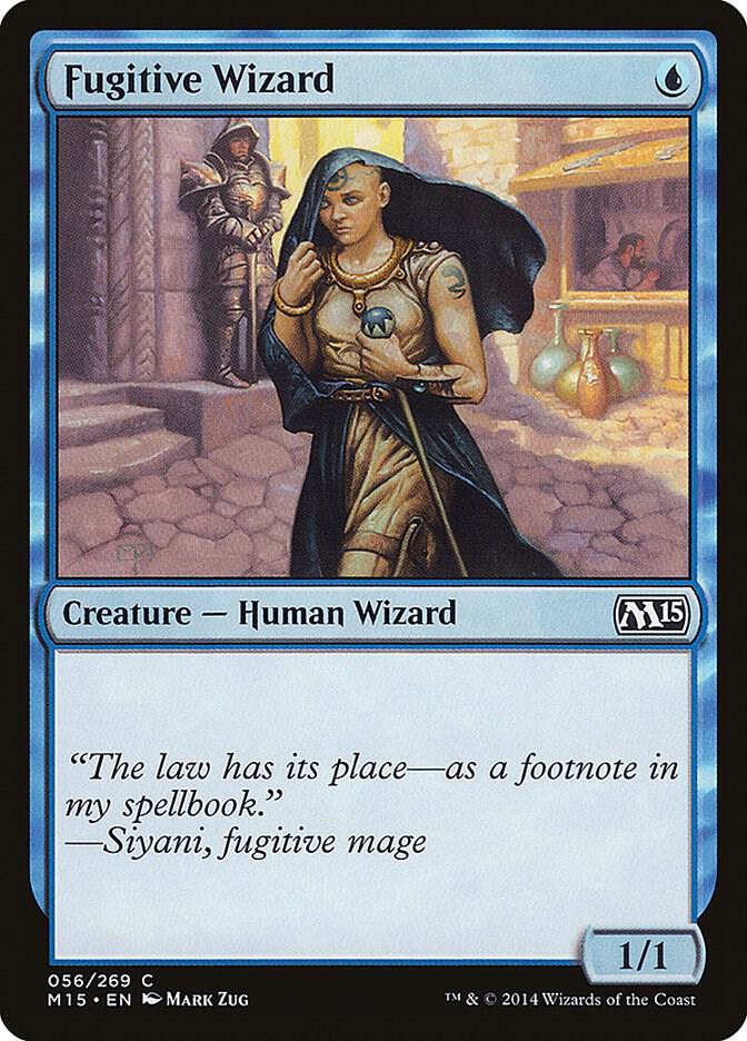 Fugitive Wizard [Magic 2015 (M15)] 56
