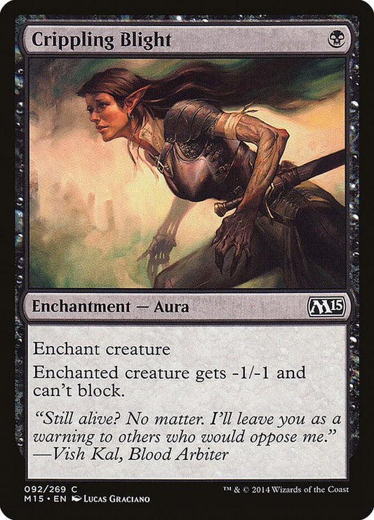 Crippling Blight [Magic 2015 (M15)] 92