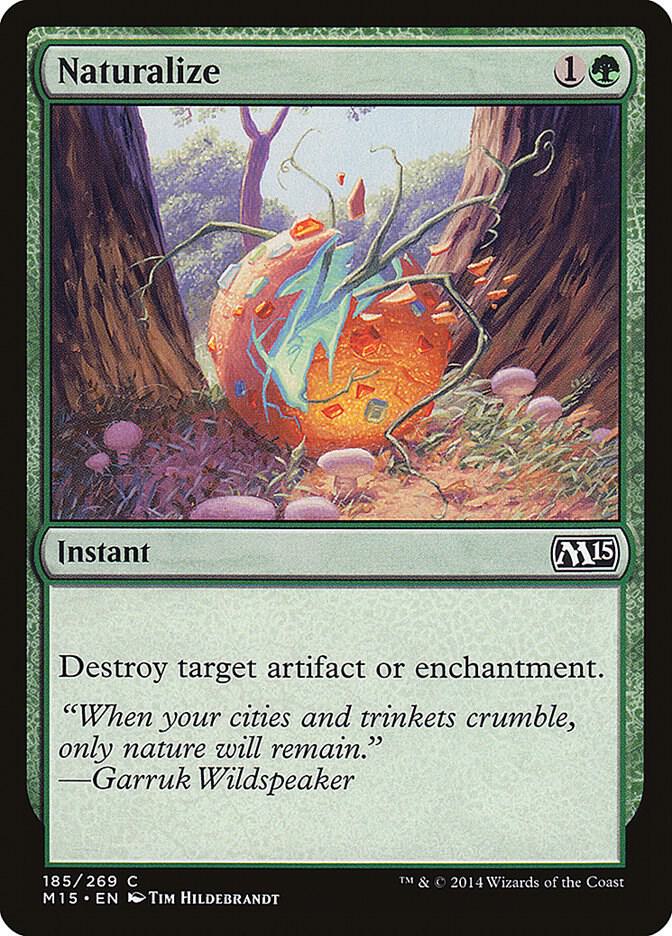 Naturalize [Magic 2015 (M15)] 185