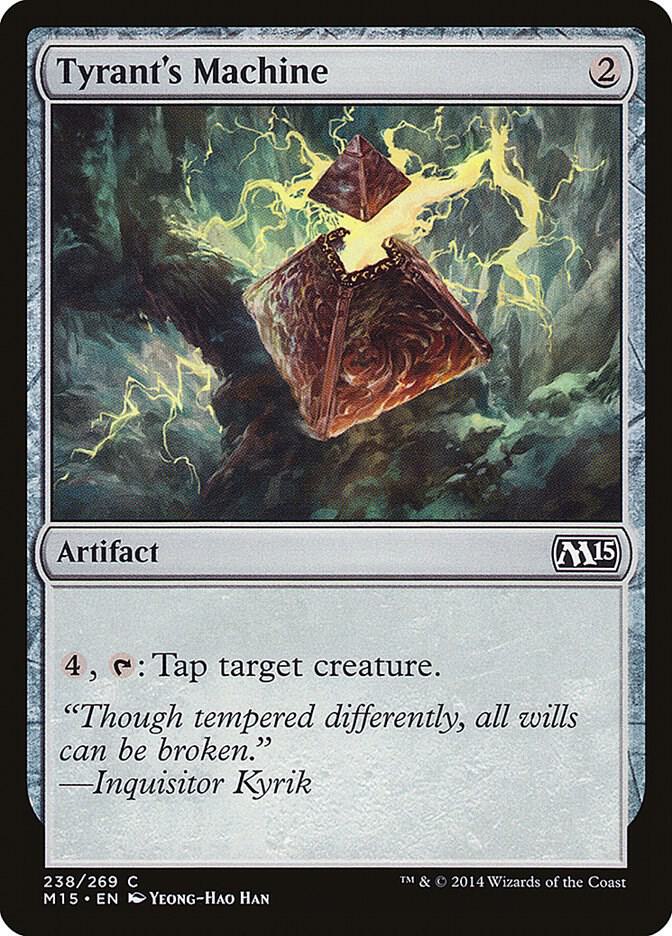 Tyrant's Machine [Magic 2015 (M15)] 238