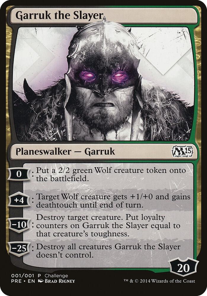 Garruk the Slayer (Magic 2015 Prerelease Promo) [Oversize Cards] 1