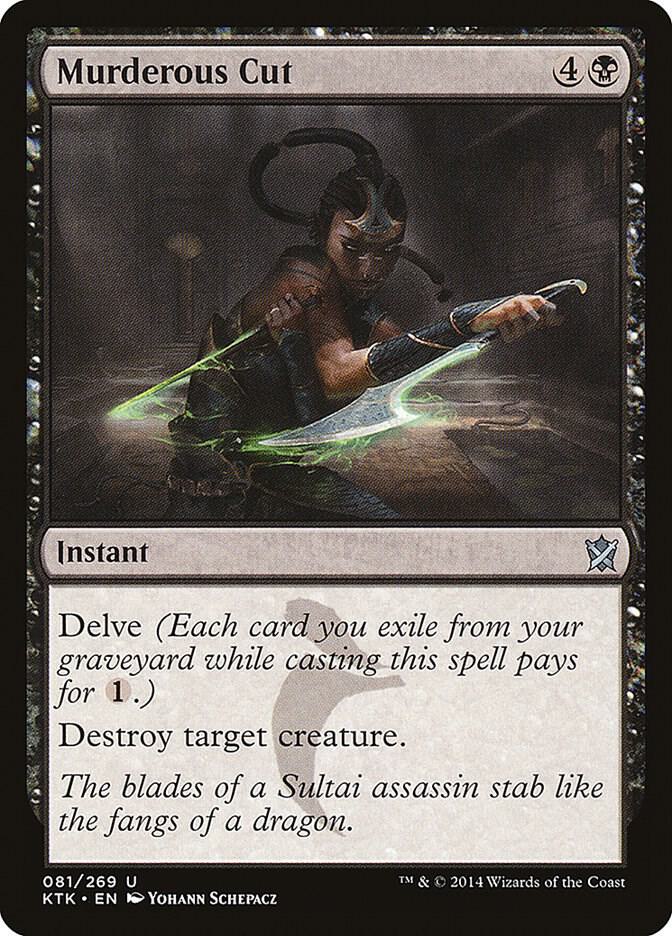 Murderous Cut [Khans of Tarkir] 81