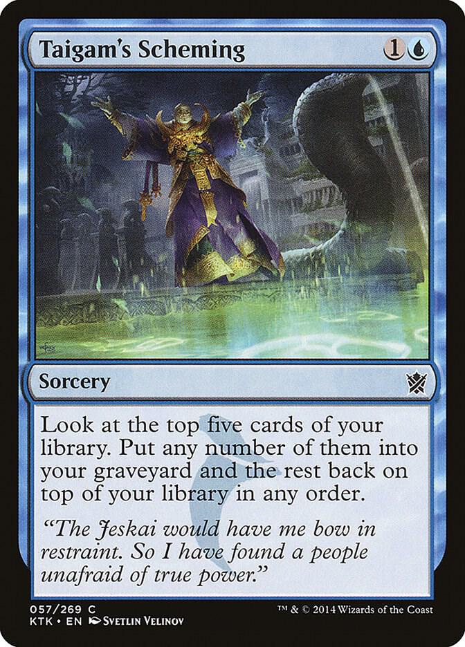 Taigam's Scheming [Khans of Tarkir] 57