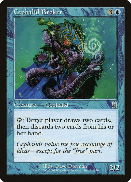 Cephalid Broker [Odyssey] 71