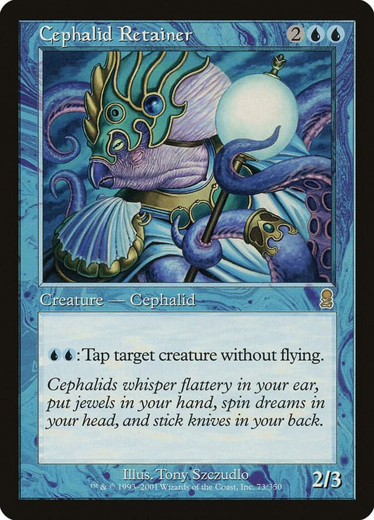Cephalid Retainer [Odyssey] 73