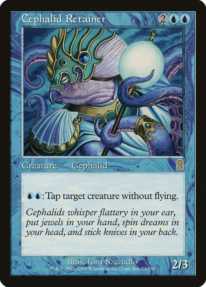 Cephalid Retainer [Odyssey] 73