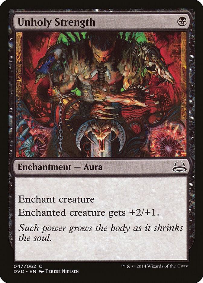 Unholy Strength [Duel Decks: Anthology] 47