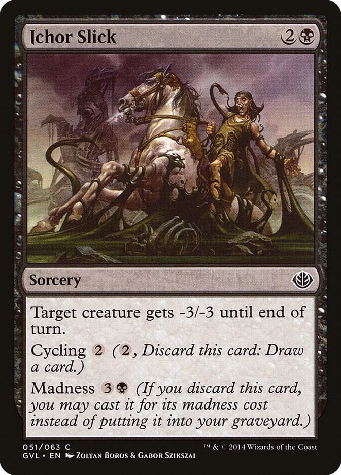 Ichor Slick [Duel Decks: Anthology] 51