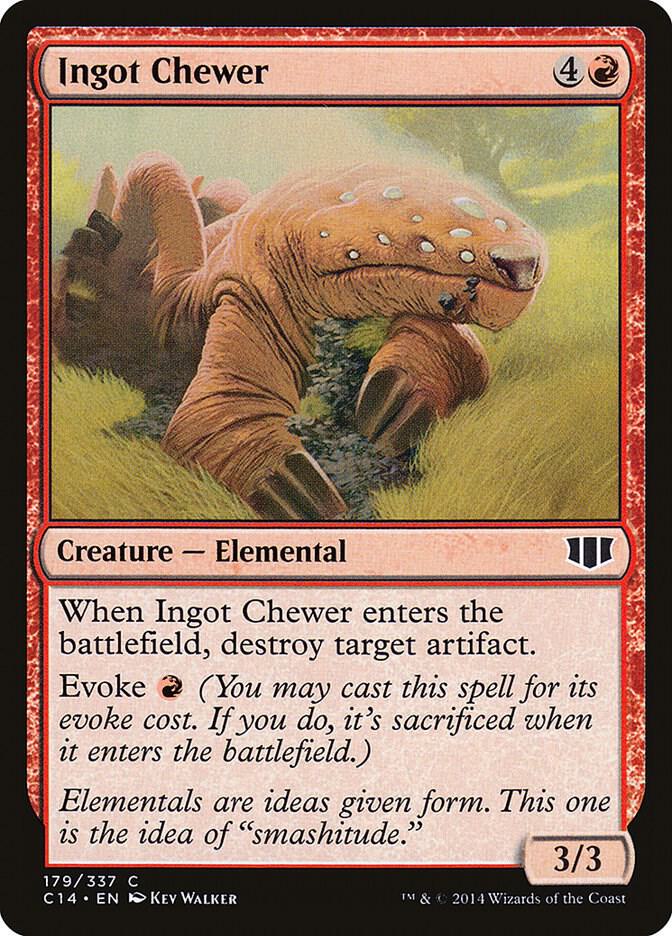 Ingot Chewer [Commander 2014] 179