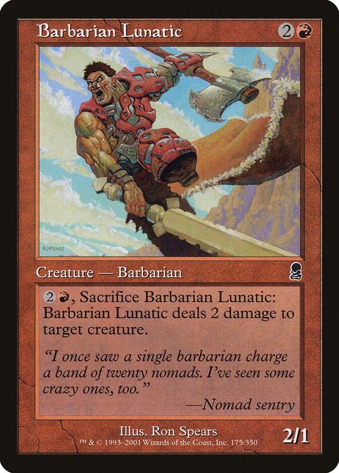 Barbarian Lunatic [Odyssey] 175