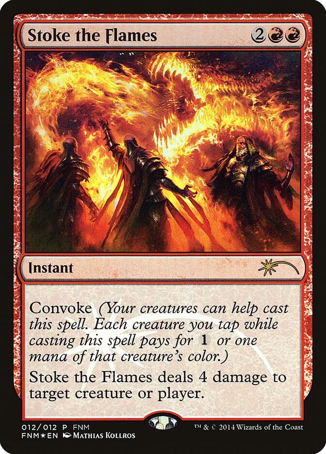 Stoke the Flames [FNM Promos] 12