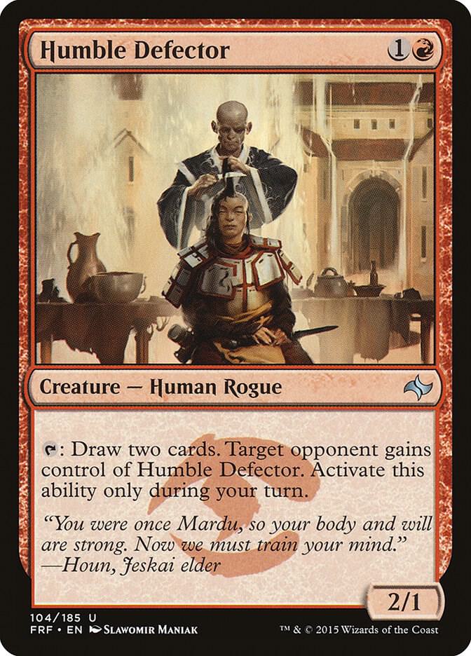 Humble Defector [Fate Reforged] 104