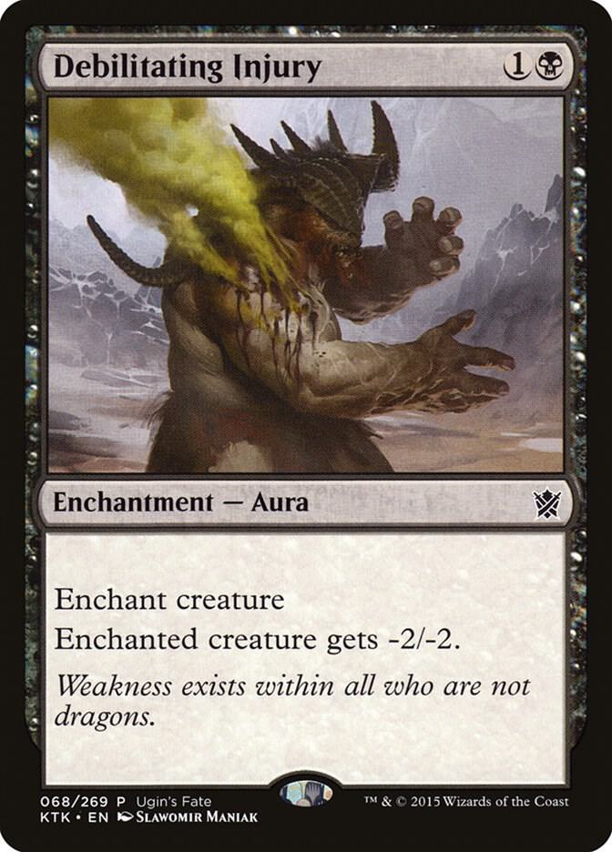 Debilitating Injury [Ugin's Fate Promos] 68