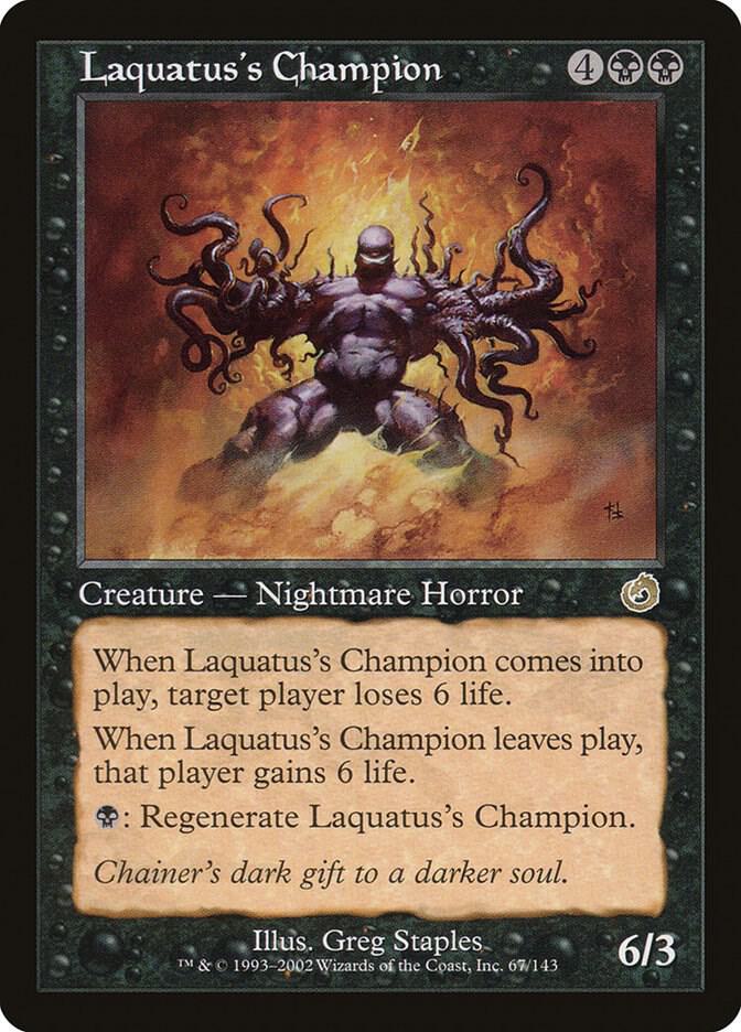 Laquatus's Champion [Torment] 67