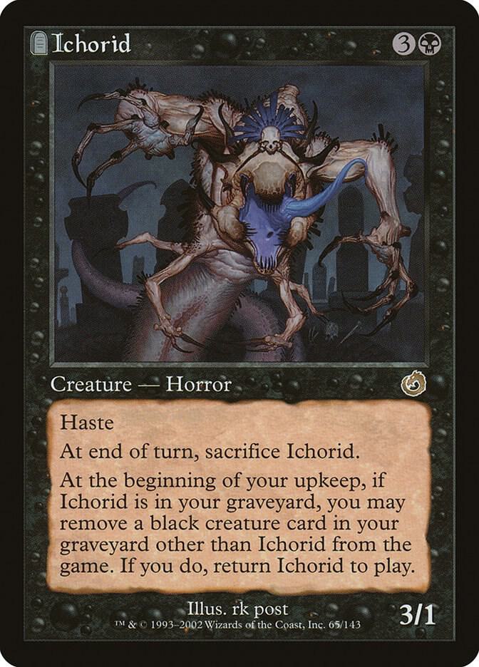 Ichorid [Torment] 65