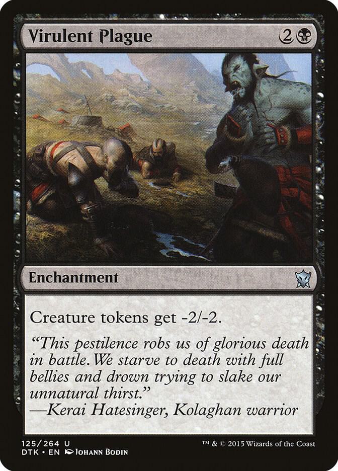 Virulent Plague [Dragons of Tarkir] 125