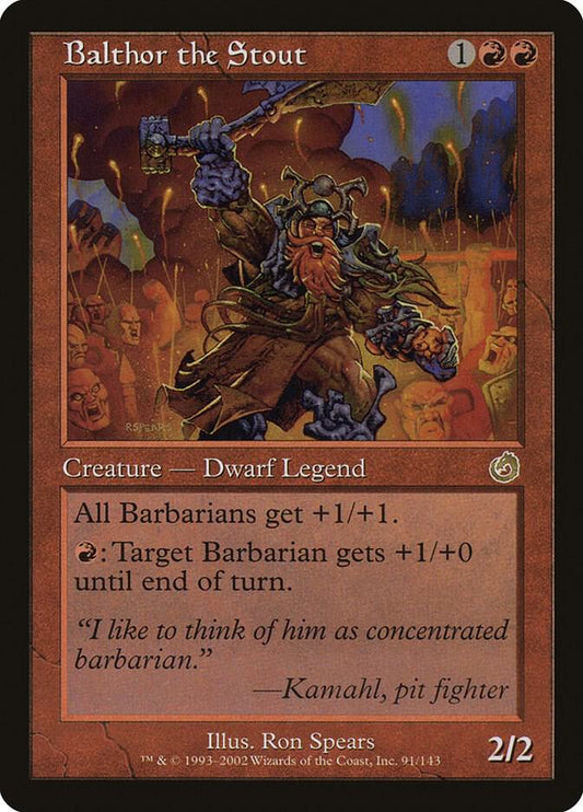 Balthor the Stout [Torment] 91