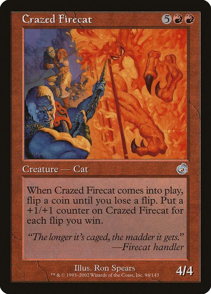 Crazed Firecat [Torment] 94