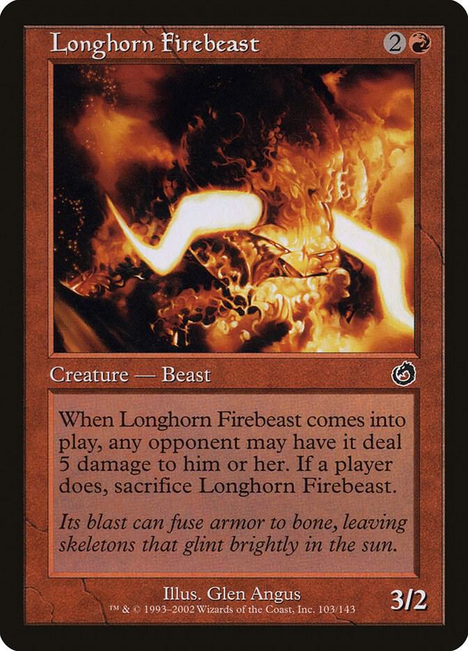Longhorn Firebeast [Torment] 103