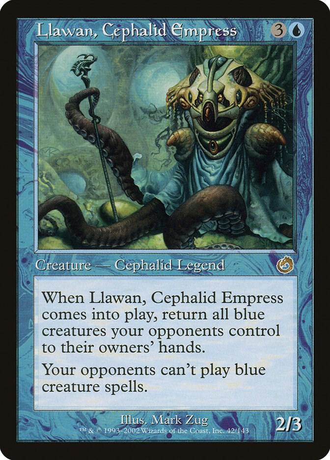 Llawan, Cephalid Empress [Torment] 42