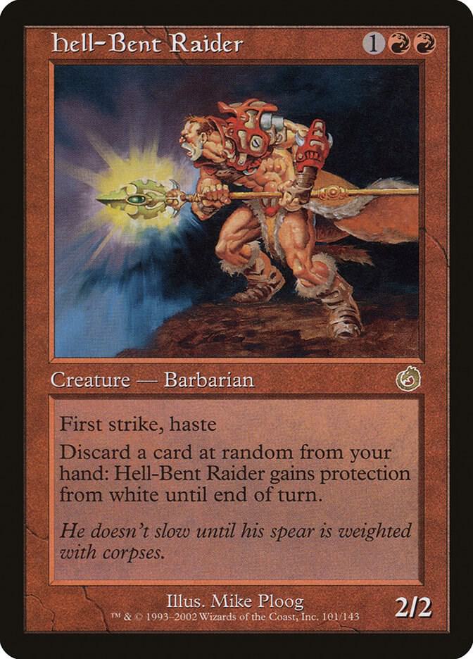 Hell-Bent Raider [Torment] 101