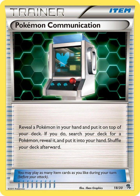 Pokemon Communication (Zoroark) [BW Trainer Kit: Excadrill & Zoroark] 18/30