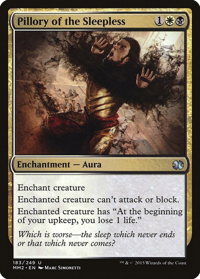 Pillory of the Sleepless [Modern Masters 2015] 183
