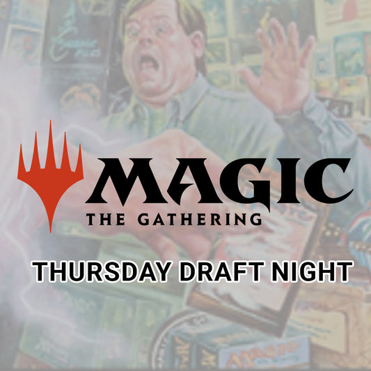 Thursday Magic The Gathering Drafts 6:30pm